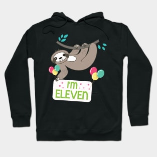 Cute Sloth On Tree I'm Eleven Years Old Born 2009 Happy Birthday To Me 11 Years Old Hoodie